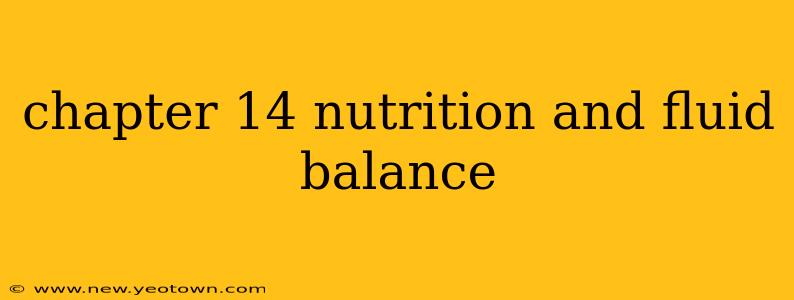 chapter 14 nutrition and fluid balance