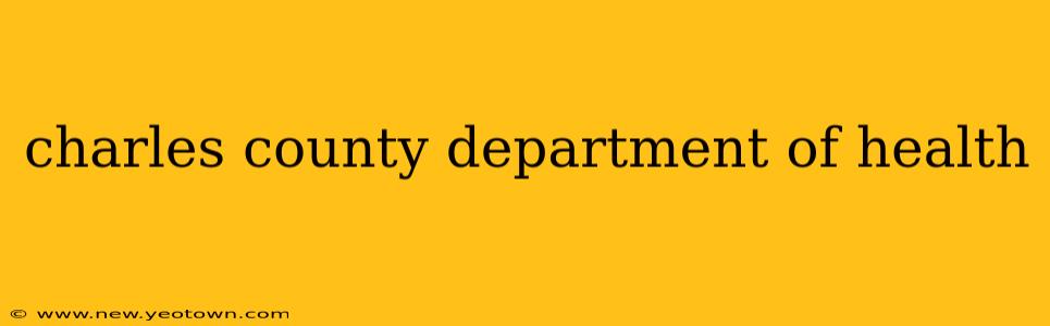 charles county department of health