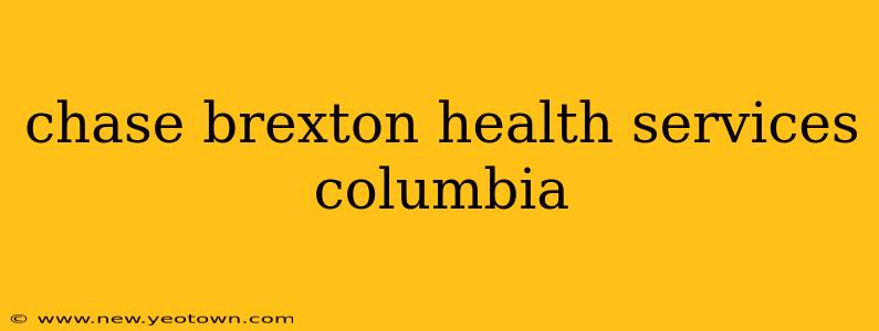 chase brexton health services columbia