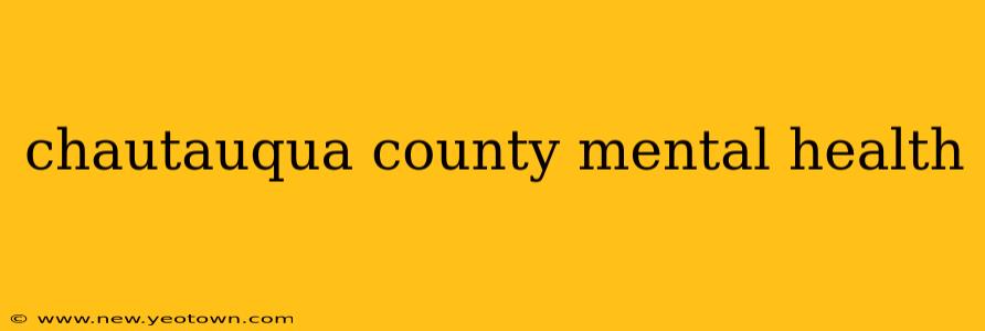 chautauqua county mental health