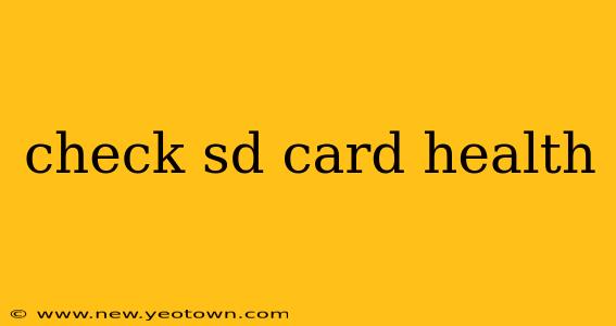 check sd card health