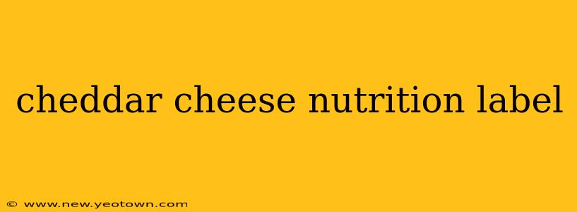 cheddar cheese nutrition label