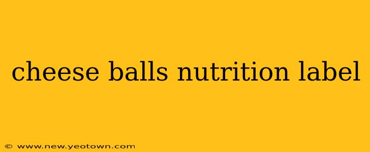 cheese balls nutrition label
