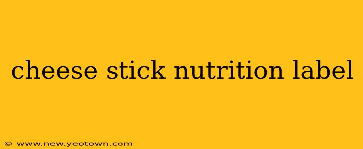 cheese stick nutrition label