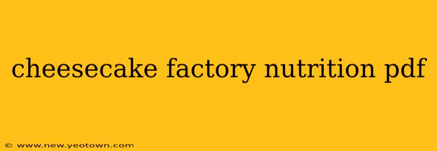 cheesecake factory nutrition pdf