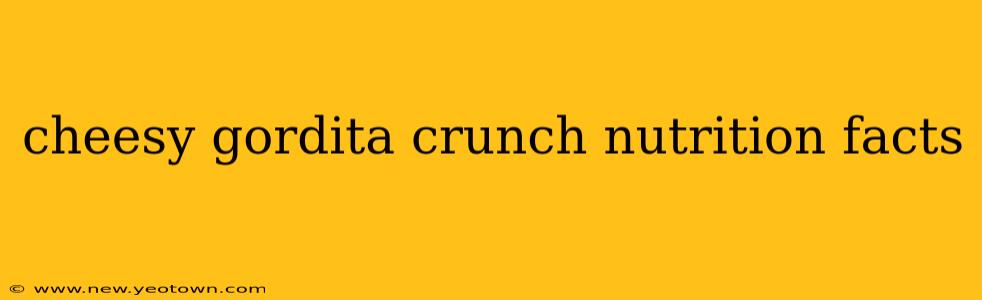 cheesy gordita crunch nutrition facts
