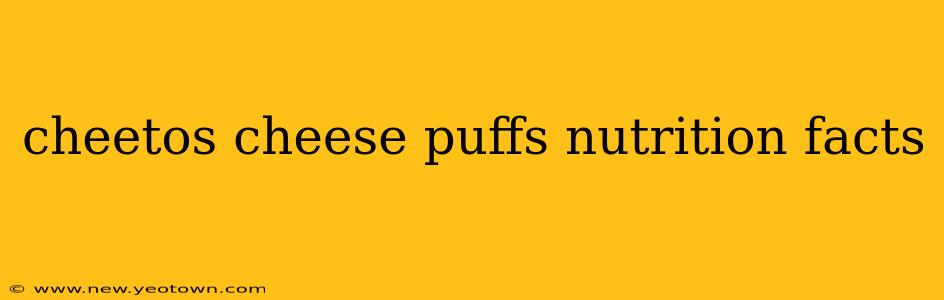 cheetos cheese puffs nutrition facts