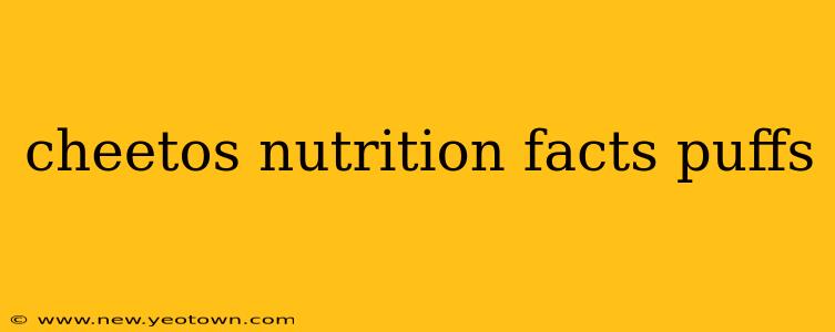 cheetos nutrition facts puffs