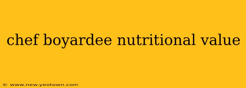 chef boyardee nutritional value
