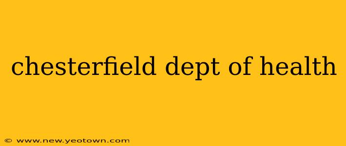 chesterfield dept of health