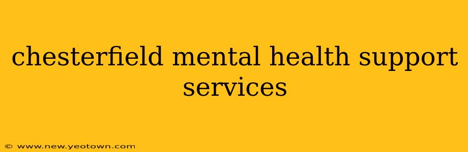 chesterfield mental health support services