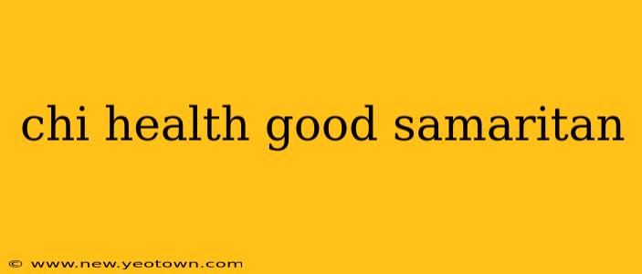 chi health good samaritan