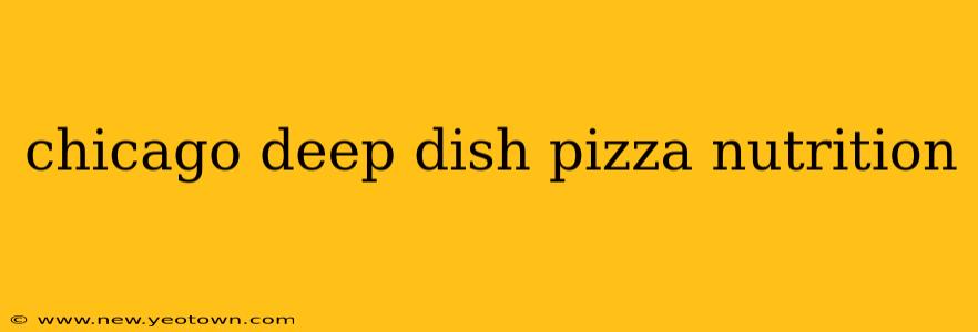 chicago deep dish pizza nutrition