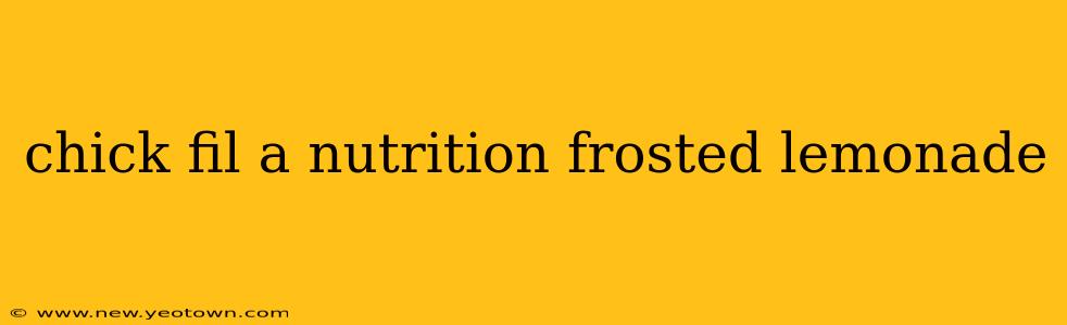 chick fil a nutrition frosted lemonade