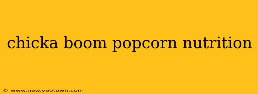 chicka boom popcorn nutrition