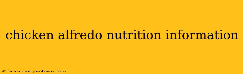chicken alfredo nutrition information