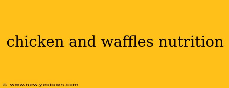 chicken and waffles nutrition