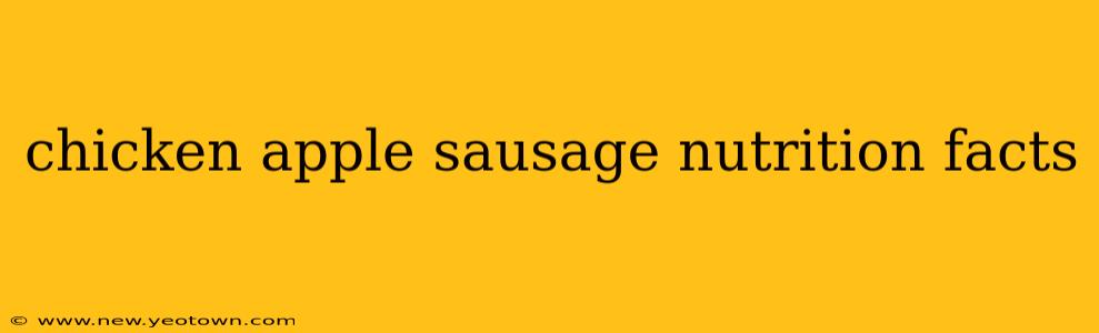 chicken apple sausage nutrition facts