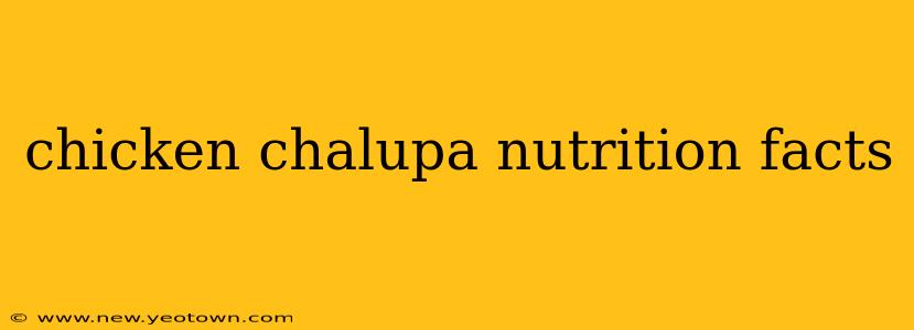 chicken chalupa nutrition facts