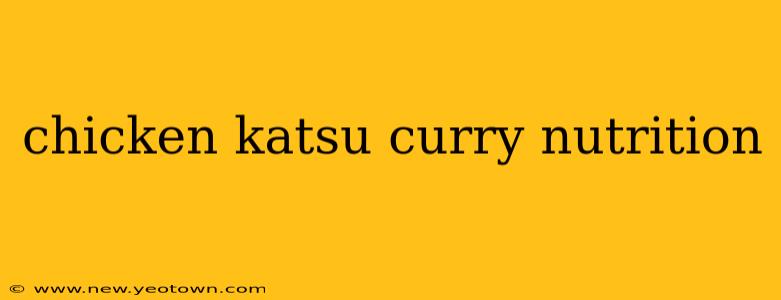 chicken katsu curry nutrition