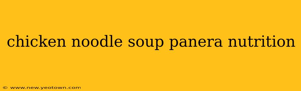 chicken noodle soup panera nutrition