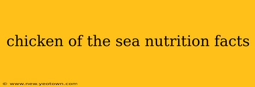chicken of the sea nutrition facts