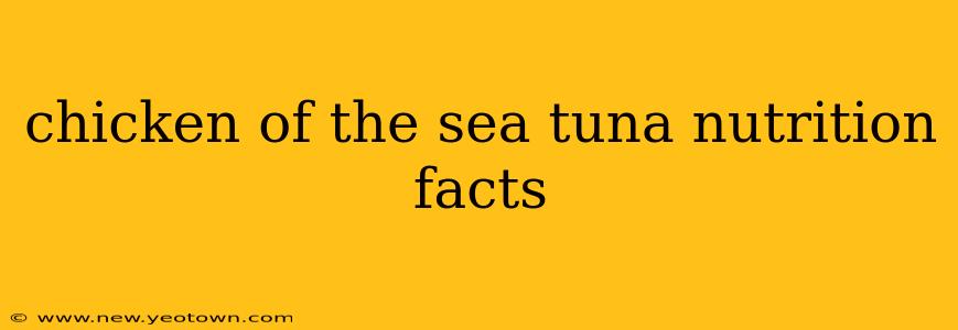 chicken of the sea tuna nutrition facts