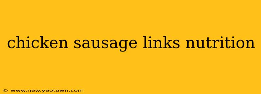 chicken sausage links nutrition