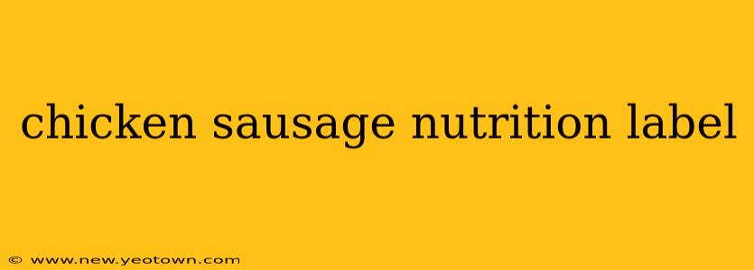 chicken sausage nutrition label