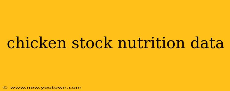 chicken stock nutrition data