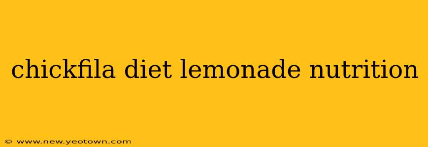 chickfila diet lemonade nutrition