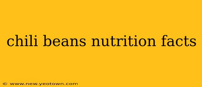 chili beans nutrition facts
