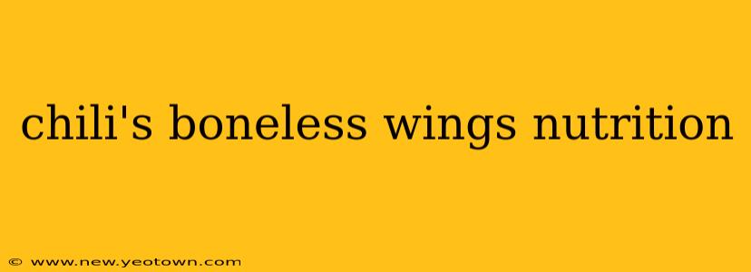 chili's boneless wings nutrition