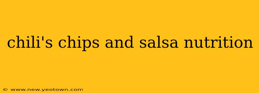 chili's chips and salsa nutrition