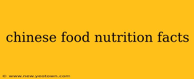 chinese food nutrition facts