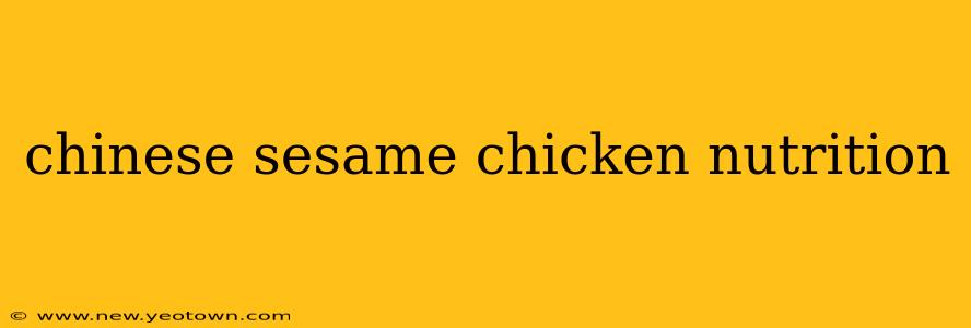 chinese sesame chicken nutrition