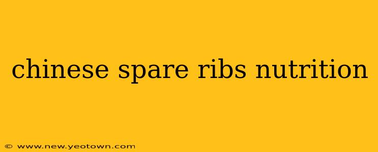 chinese spare ribs nutrition