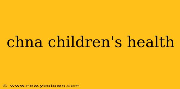 chna children's health