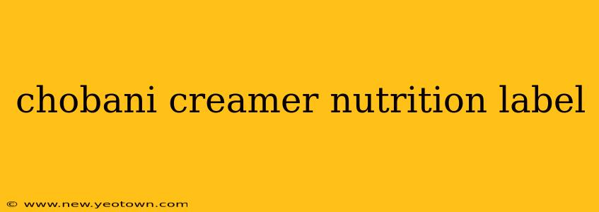 chobani creamer nutrition label
