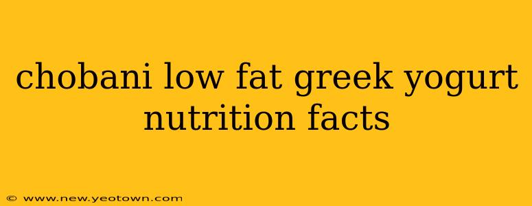 chobani low fat greek yogurt nutrition facts