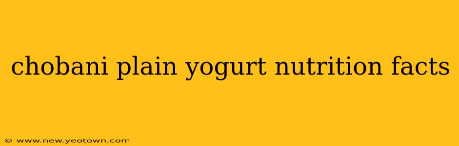 chobani plain yogurt nutrition facts