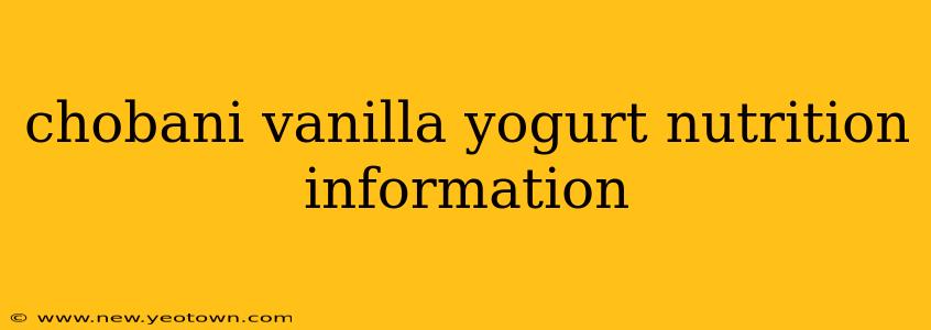 chobani vanilla yogurt nutrition information