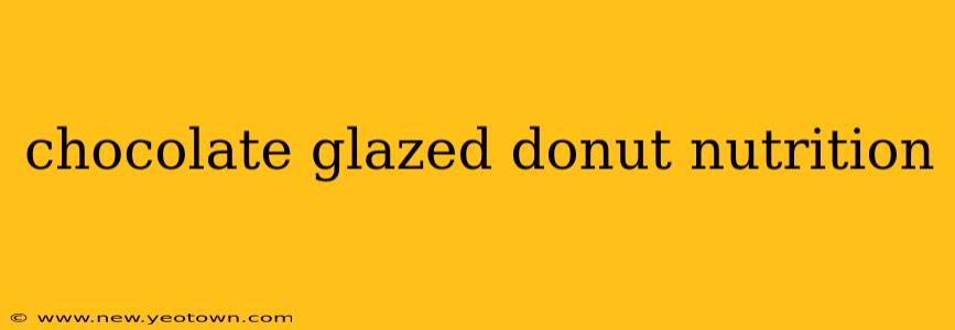 chocolate glazed donut nutrition