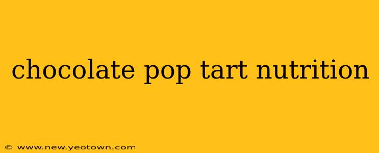 chocolate pop tart nutrition