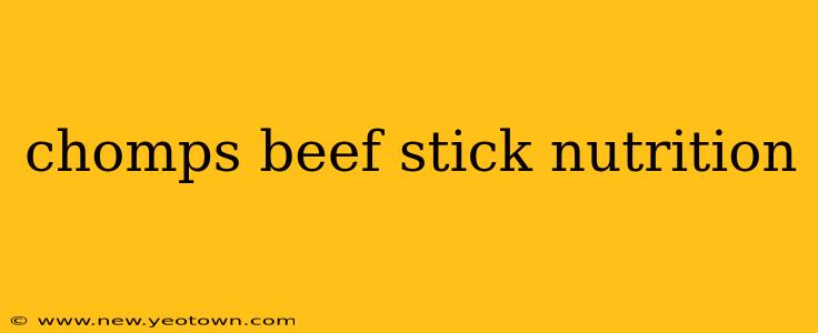 chomps beef stick nutrition