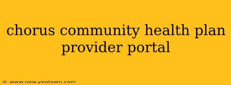 chorus community health plan provider portal