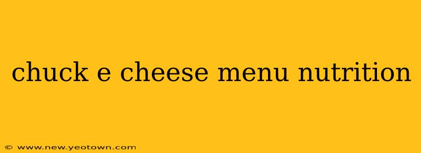 chuck e cheese menu nutrition