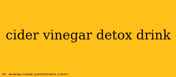 cider vinegar detox drink