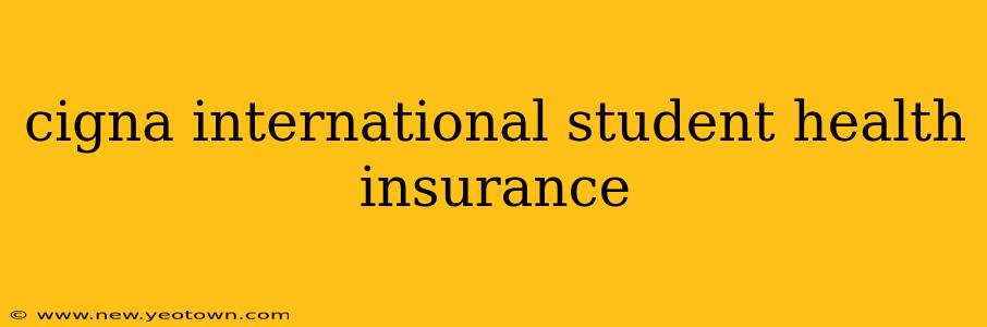 cigna international student health insurance