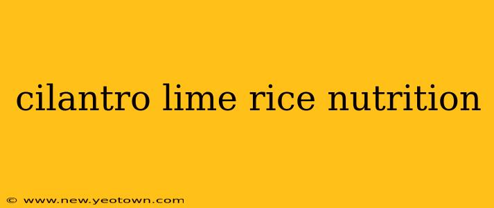 cilantro lime rice nutrition